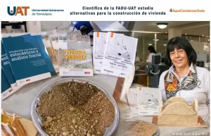 Científica de la UAT estudia técnicas sustentables para la construcción de vivienda