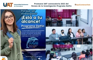 Promueve UAT la convocatoria 2023 del Verano de Investigación del Programa Delfín