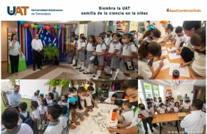 Siembra la UAT en los niños la semilla de la ciencia