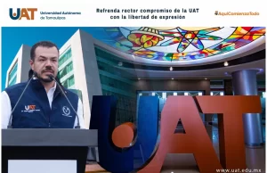 Refrenda rector compromiso de la UAT con la libertad de expresión