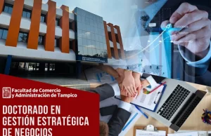 Oferta la UAT el Doctorado en Gestión Estratégica de Negocios
