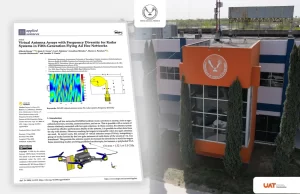 Investigadores de la UAT desarrollan sistema de monitoreo con drones para el sector agrícola